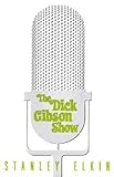 The Dick Gibson Show  (American Literature )