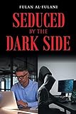 Seduced by the Dark Side