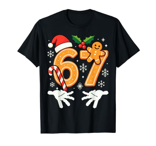 Funny 6 7 Meme Christmas 67 Six Seven Cookies Gingerbread T-Shirt
