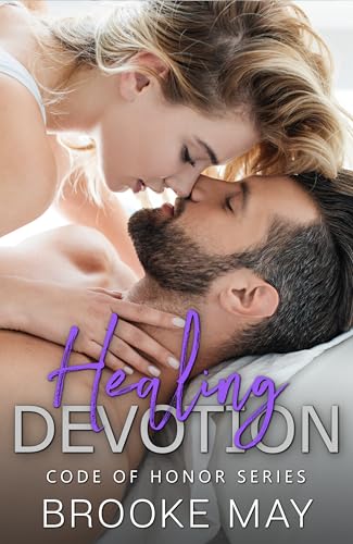 Healing Devotion (Code of Honor Book 5)