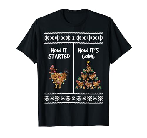 How it Started How It's Going Ugly Christmas Sweater Chicken Camiseta