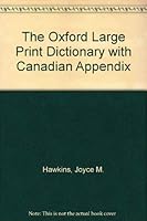 The Oxford Large Print Dictionary with Canadian Appendix 0887670407 Book Cover