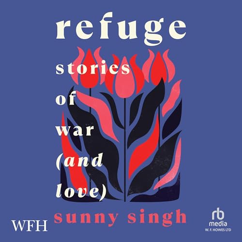 Refuge Audiolibro Por Sunny Singh arte de portada