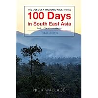 Book 1 - 100 Days in South East Asia