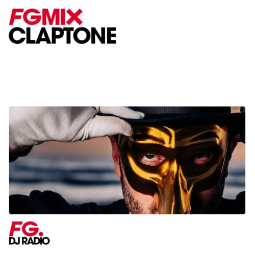 FG MIX : CLAPTONE