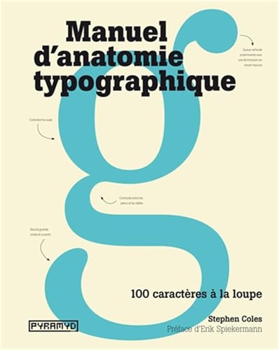 Livre Manuel d'anatomie typographique pour décoder 100 caractères essentiels - 2