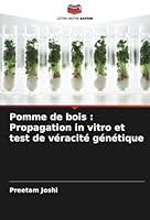 Pomme de bois : Propagation in vitro et test de véracité génétique (French Edition) 6208757142 Book Cover