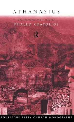 Athanasius (Routledge Early Church Monographs)