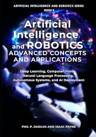Buy Artificial Intelligence and Robotics Advanced Concepts and ...