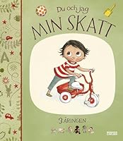 Du och jag, min skatt. Treåringen 9163876477 Book Cover
