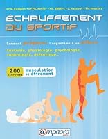 Echauffement du sportif : Comment préparer l'organisme à un effort 2851806483 Book Cover