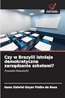 Czy w Brazylii istnieje demokratyczne zarzadzanie szkolami? (Polish Edition) 6202416831 Book Cover