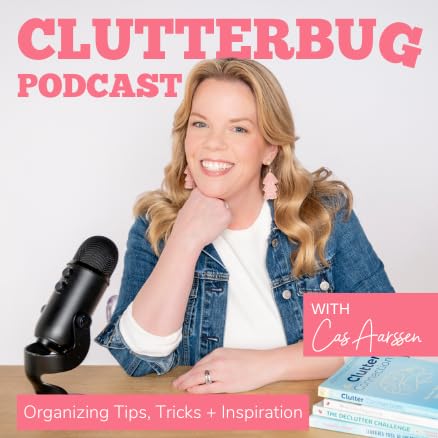 Clutterbug - Real-Life Hacks and Tips to Declutter, Organize and Clean ...