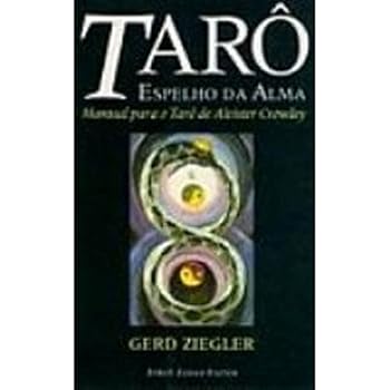 Paperback Tarô: Espelho da Alma: Manual para o Tarô de Aleister Crowley [Portuguese_Brazilian] Book