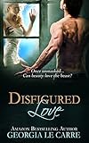 Disfigured Love