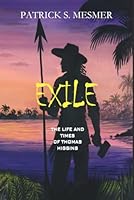 Exile: The Life and Times of Thomas Higgins 1966448937 Book Cover