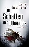 finca spanien costa brava  Im Schatten der Alhambra: Spanien-Thriller (Andalusien Trilogie Band 3)