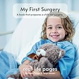 My First Surgery: a book that prepares a child for surgery