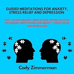 Guided Meditations for Anxiety, Stress Relief and Depression copertina
