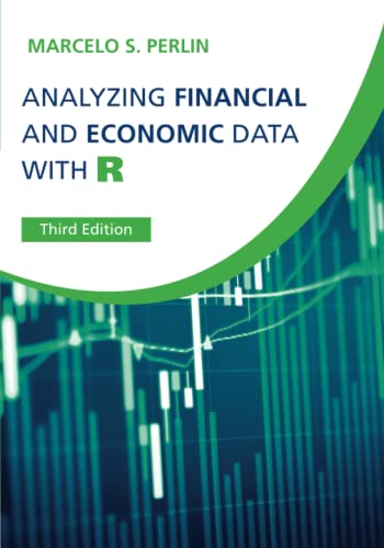 Analyzing Financial And Economic Data With R