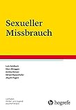 Sexueller Missbrauch (Leitfaden Kinder- und Jugendpsychotherapie)