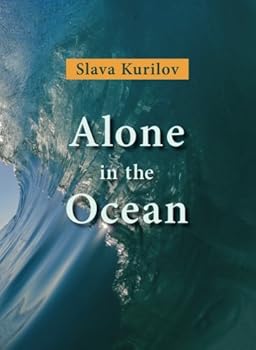 Paperback Alone in the Ocean by Slava Kurilov Book