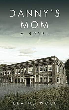 Danny's Mom: A Novel book cover
