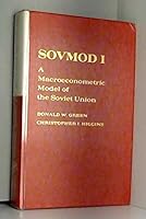 Sovmod I: A Macroeconomic Model of the Soviet Union 0122977505 Book Cover