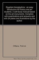 Egyptian Hieroglyphics: An Easy Introduction for History & Art Students B0006WPZFM Book Cover