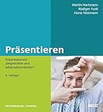  Präsentieren: Präsentationen: zielgerichtet und adressatenorientiert (Beltz Weiterbildung: Fachbuch)