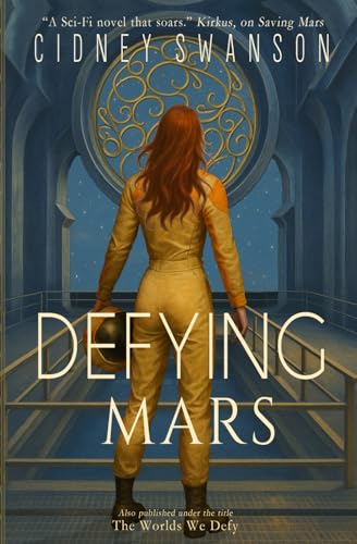 Defying Mars: Book Two in the Saving Mars Series 1939543355 Book Cover