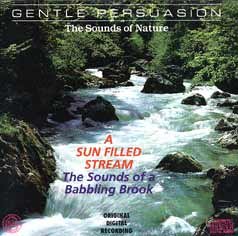 Sounds of a Sun Filled Stream [Audio CD] Sounds of Nature