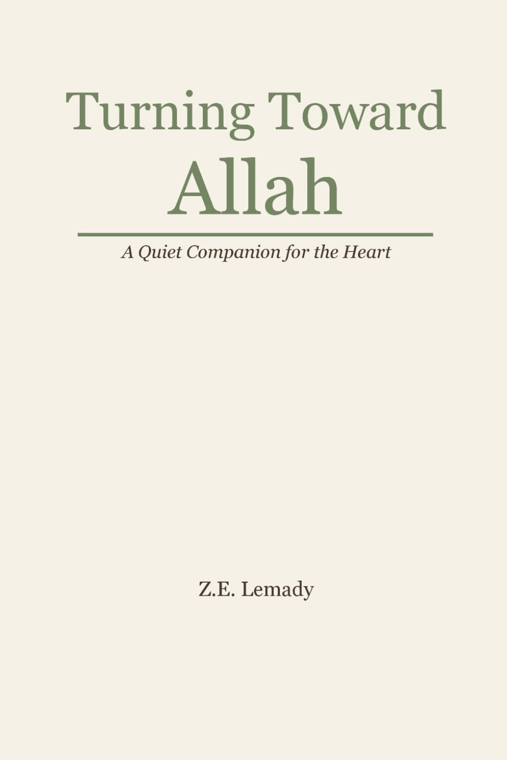 Turning Towards Allah: A Quiet Companion for the Heart