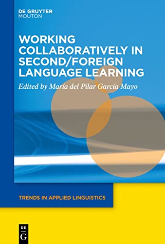 Working Collaboratively in Second/Foreign Language Learning: 30 (Issn, 30) view 2