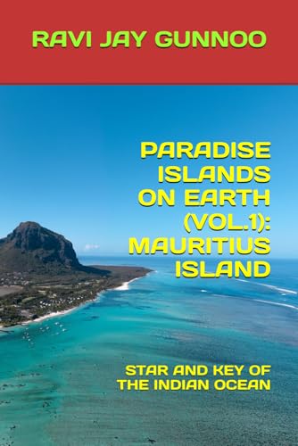 PARADISE ISLANDS ON EARTH (VOL.1): MAURITIUS ISLAND: STAR & KEY