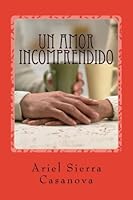 Amor Entre Primos: Un amor incomprendido 1481906461 Book Cover