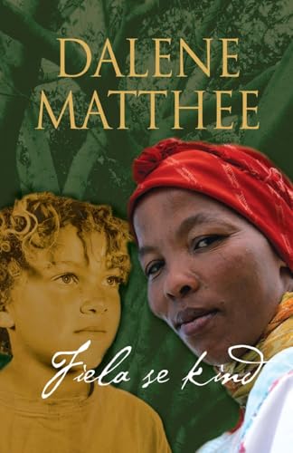 Fiela se kind (Afrikaans Edition)