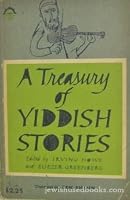 A Treasury of Yiddish Stories B000XUSKAE Book Cover