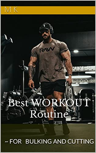 Best WORKOUT Routine: for bulking or cutting