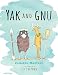 Yak and Gnu