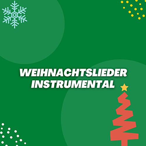 Weihnachtslieder Instrumentals