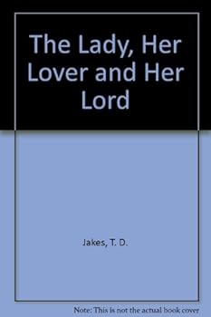 Hardcover The Lady, Her Lover and Her Lord Book