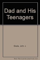 Dad and his teenagers B0007FUZ3K Book Cover