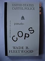 United States Capitol Police: Pseudo-Cops 0963146653 Book Cover