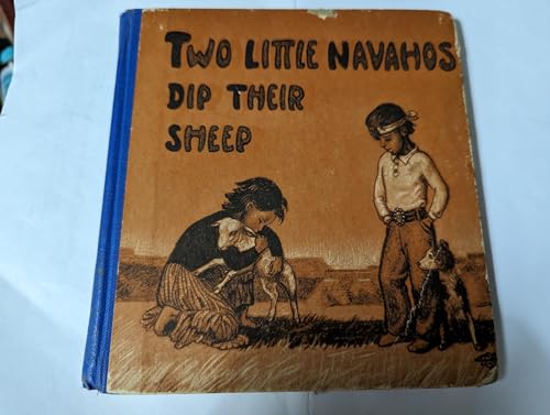Two Little Navahos Dip Their Sheep B001X8Y8OC Book Cover