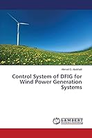 Control System of DFIG for Wind Power Generation Systems 3659649813 Book Cover
