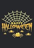  A4 Notizbuch liniert mit Softcover Design: Happy Halloween Spinne Spinnennetz Kostüm Halloweenparty: 120 linierte DIN A4 Seiten