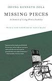 Missing Pieces: A Chronicle Of Living With A Disability