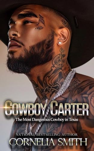 Cowboy Carter: The Most Dangerous Cowboy in Texas