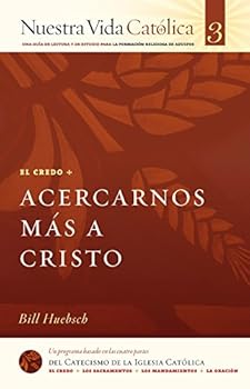 Paperback Acercarnos Mas a Cristo (Nuestra Vida Católica) (Spanish Edition) [Spanish] Book